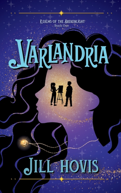 Varlandria: Realms of the Brekenlight Book One