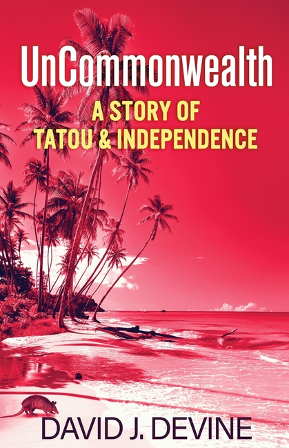 UnCommonwealth: A Story of Tatou & Independence