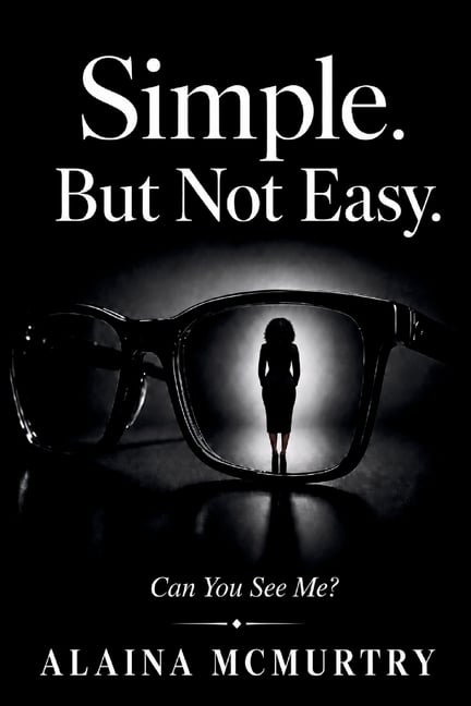 Simple. But Not Easy.