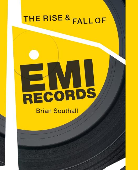 Rise & Fall of EMI Records
