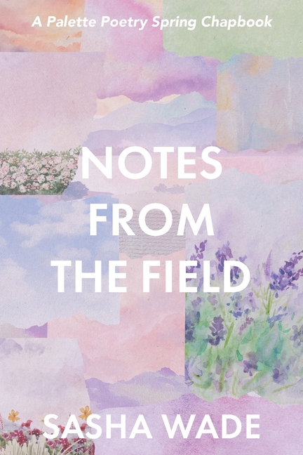 Notes From the Field