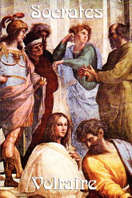 Socrates: A Dramatic Work of Philosophy and Authority