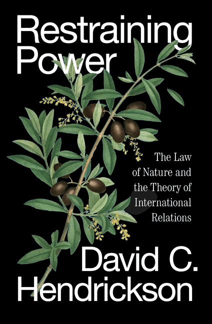 Restraining Power: The Law of Nature and the Theory of International Relations