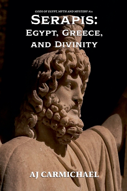 Serapis: Egypt, Greece, and Divinity