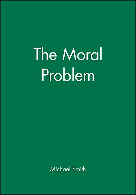 The Moral Problem