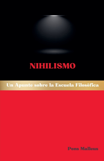 Nihilismo: Un Apunte sobre la Escuela Filosófica