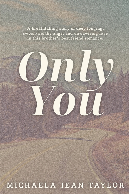 Only You: A Love In The Rockies Special Edition