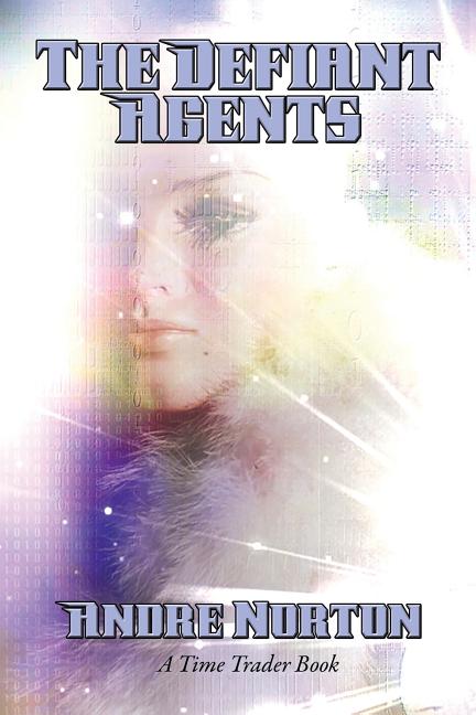 The Defiant Agents: A Positronic Book