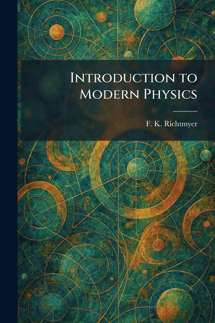 Introduction to Modern Physics
