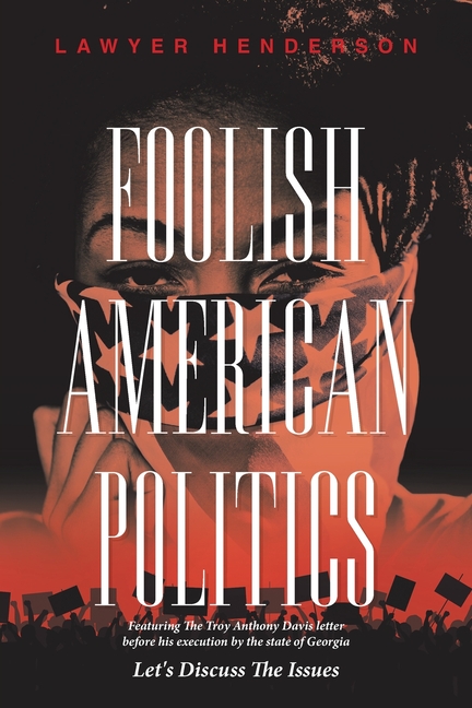 Foolish American Politics: Let's Discuss the Issues