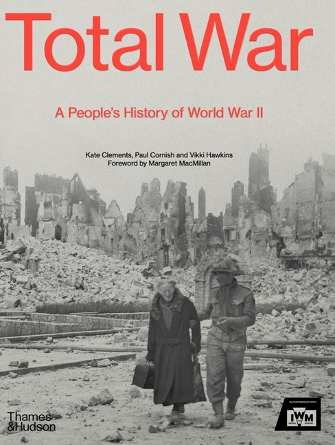 Total War: A People's History of World War II