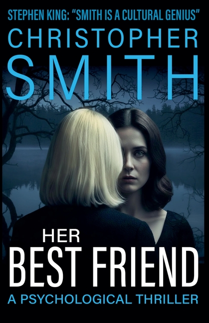 Her Best Friend: A Psychological Thriller