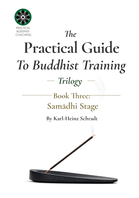 The Practical Guide To Buddhist Training - (Trilogy) - 3. Samādhi
