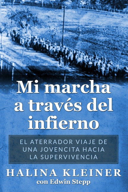 Mi marcha a través del infierno: El aterrador viaje de una jovencita hacia la supervivencia