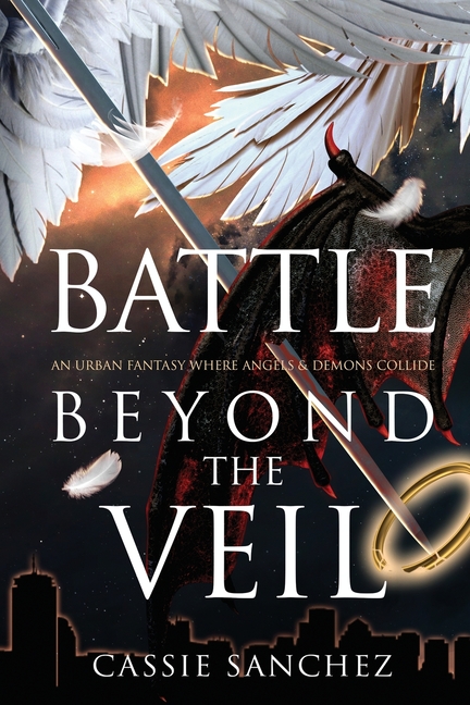 Battle Beyond the Veil: An Urban Fantasy Where Angels and Demons Collide