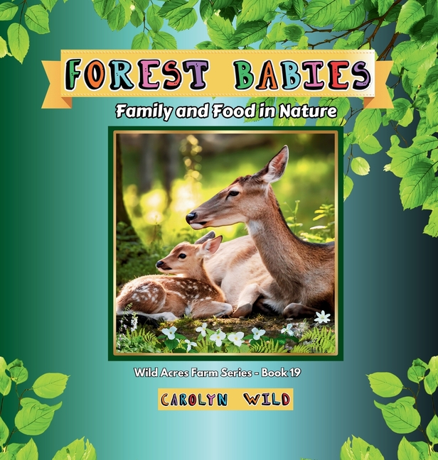 Forest Babies: Family and Food in Nature
