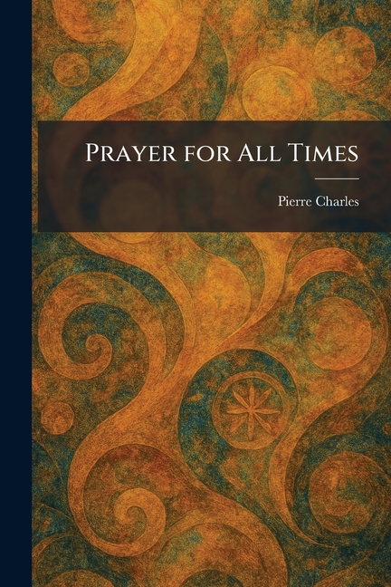 Prayer for All Times