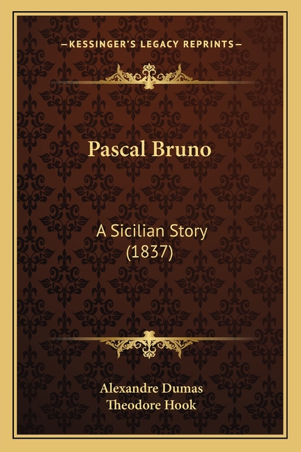 Pascal Bruno: A Sicilian Story (1837)