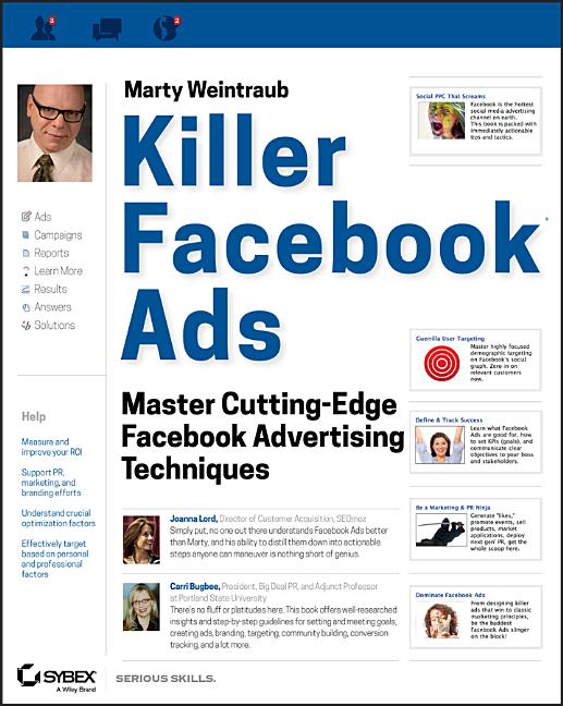 Killer Facebook Ads: Master Cutting-Edge Facebook Advertising Techniques