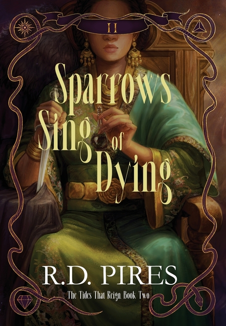 Sparrows Sing of Dying: The Tides That Reign Book Two