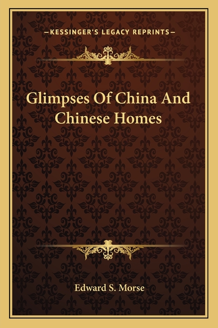 Glimpses Of China And Chinese Homes