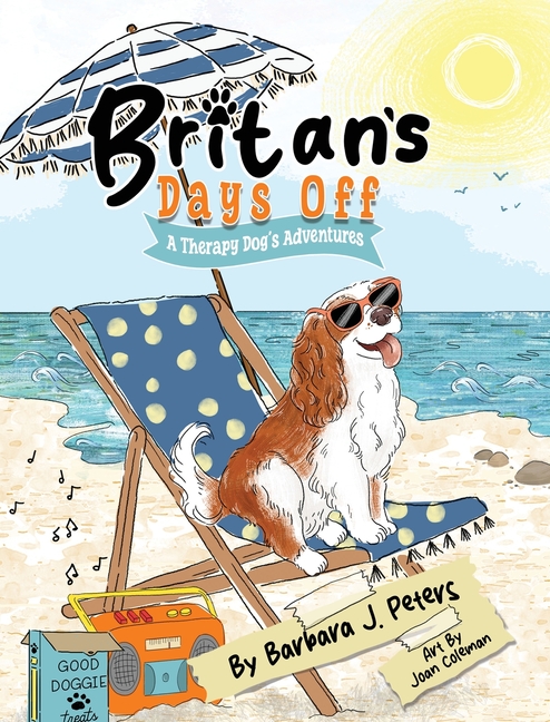 Britan's Days Off: A Therapy Dog's Adventures