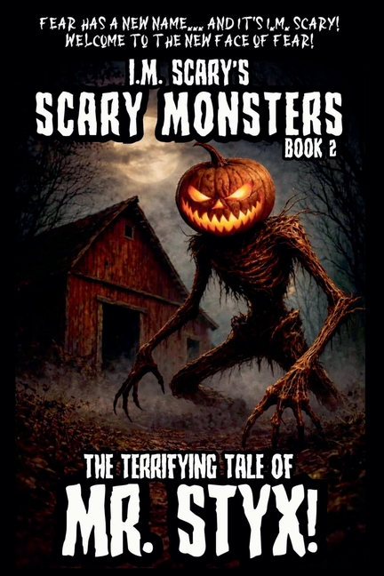 The Terrifying Tales of Mr. Styx!