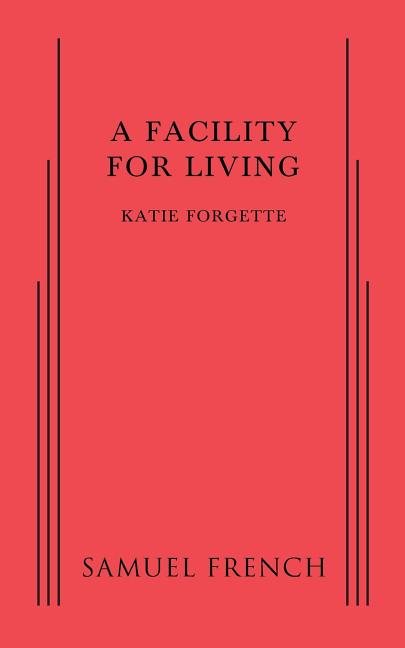 A Facility for Living