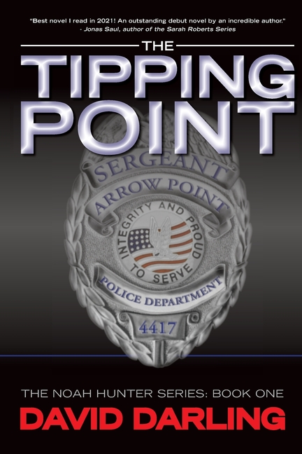 The Tipping Point: The Noah Hunter Series: Book 1