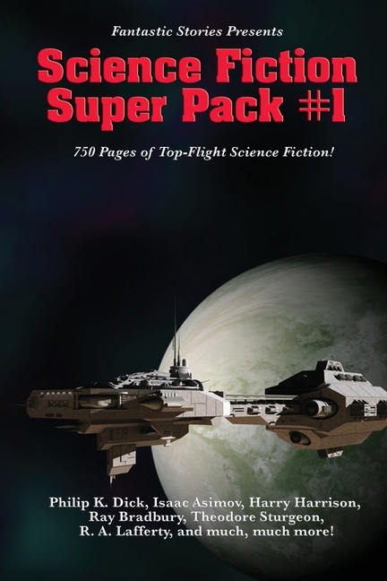 Fantastic Stories Presents the Science Fiction Super Pack #1: A Positronic Book