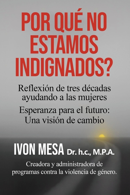 Por Qué No Estamos Indignados