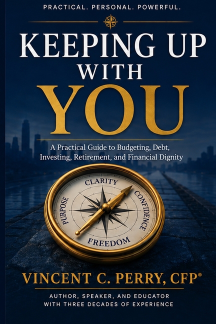 Keeping Up with You: A Practical Guide to Budgeting, Debt, Investing, Retirement, and Financial Dignity