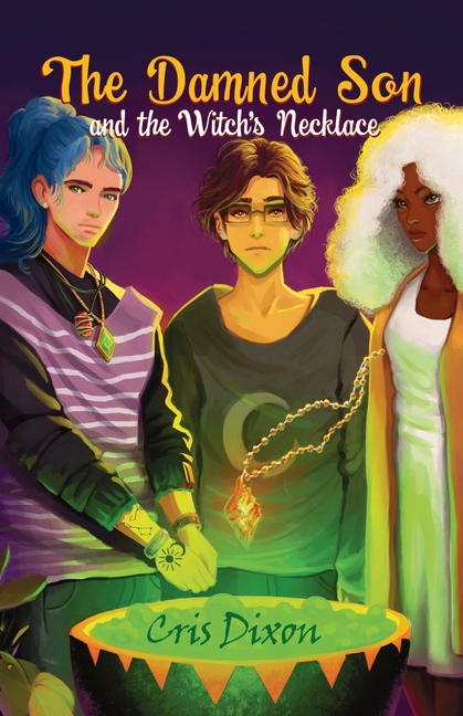The Damned Son: And the Witch's Necklace