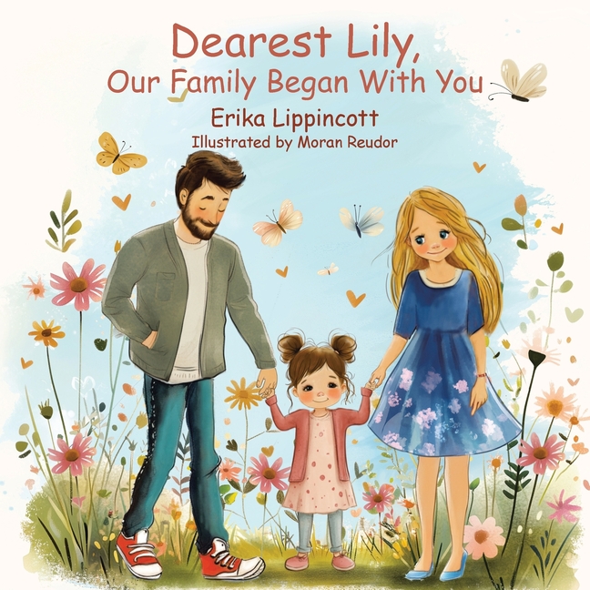 Dearest Lily, Our Family Began With You