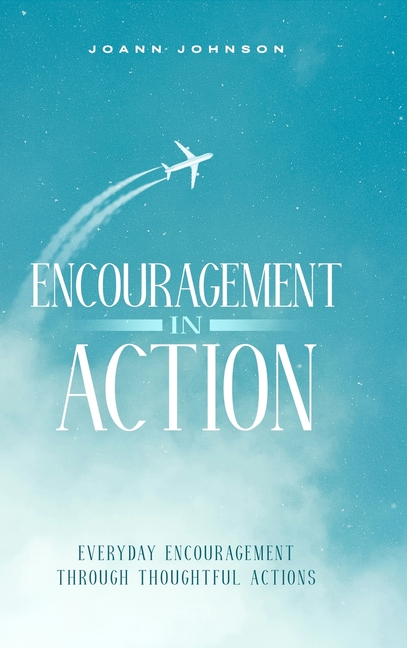 Encouragement In Action