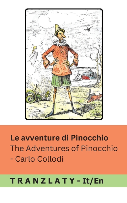 Le Avventure di Pinocchio / The Adventures of Pinocchio: Tranzlaty Italiano English