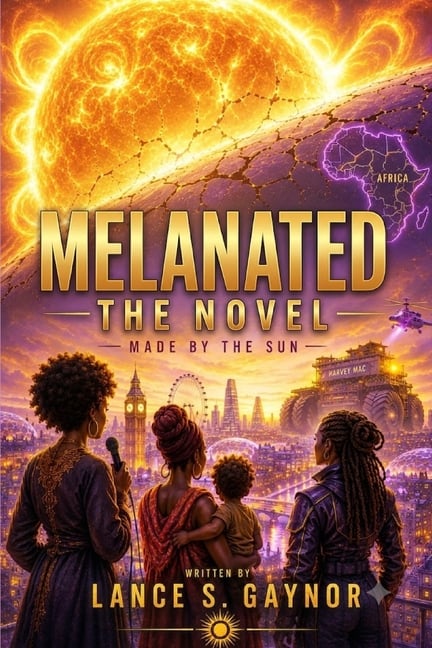 Melanated The Novel