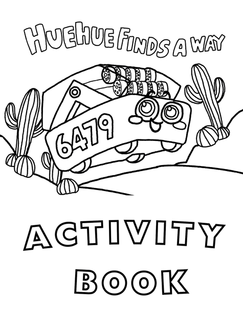 Huehue Finds a Way Activity Book