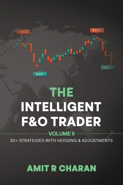 The Intelligent Futures and Options Trader - Volume II