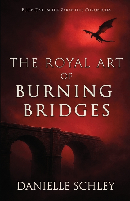 The Royal Art of Burning Bridges