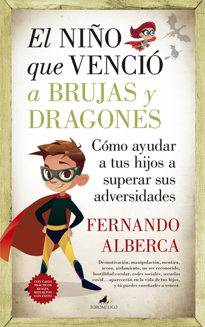 El Niño Que Vencio a Brujas Y Dragones