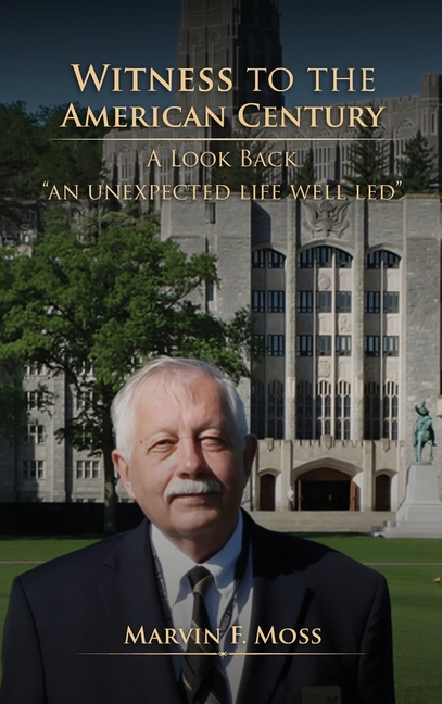 Witness to the American Century: A Look Back "An Unexpected Life Well Led"