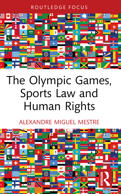 The Olympic Games, Sports Law and Human Rights