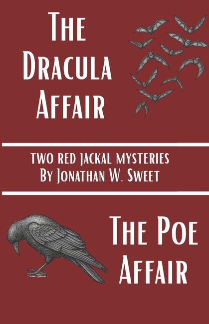The Dracula Affair/The Poe Affair: A Red Jackal Mystery Double