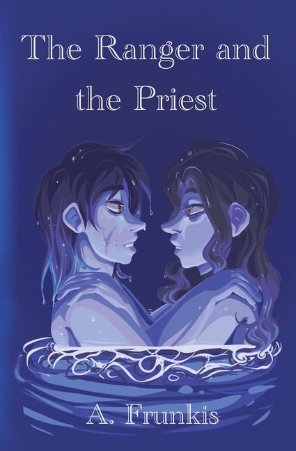 The Ranger and the Priest