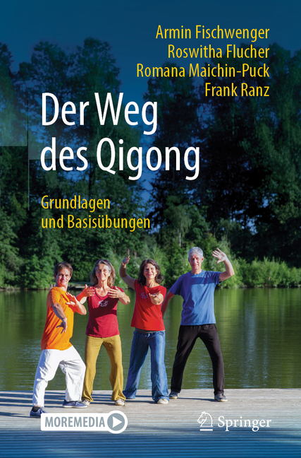 Der Weg Des Qigong: Grundlagen Und Basisübungen