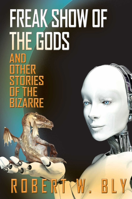 Freak Show of the Gods: And Other Stories of the Bizarre