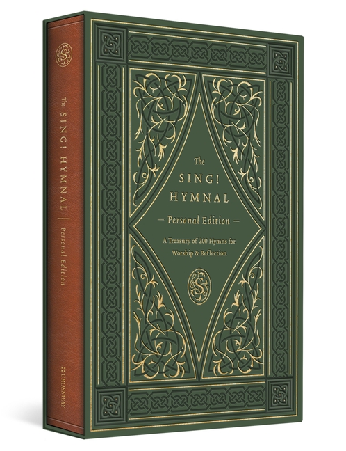 The Sing! Hymnal, Personal Edition: A Treasury of 200 Hymns for Worship and Reflection (Trutone)