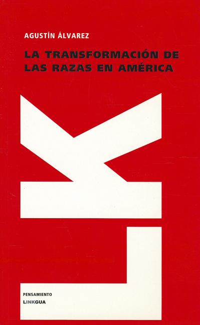 La transformación de las razas en América