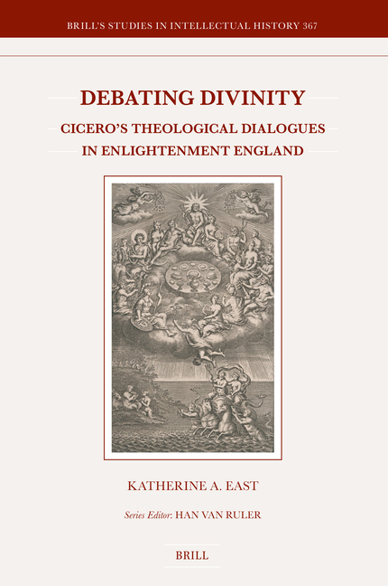 Debating Divinity: Cicero's Theological Dialogues in Enlightenment England